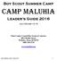 Boy Scout Summer Camp. Camp Maluhia. Leader s Guide July 3-9 and 10-16