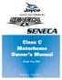 Class C Motorhome Owner s Manual. Model Year