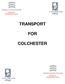 TRANSPORT FOR COLCHESTER