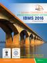 IBMS 2016 BRIDGE MANAGEMENT SYSTEM 1 BIENNIAL CONFERENCE ON GROWTH DRIVERS FOR THE BRIDGE MANAGEMENT FRATERNITY. Auspice of.