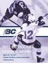 2017 BC HOCKEY CHAMPIONSHIP March 18 23, 2017 Greater Trail Minor Hockey Association Cominco Arena