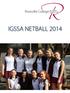 Roseville College. An Anglican School For Girls IGSSA NETBALL 2014