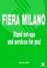 FIERA MILANO. Stand set-ups and services for you!