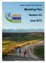 Nelson Tasman Cycle Trail Trust. Marketing Plan Version 4.0 June 2013