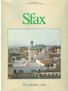 CITIES OF THE ARAB WORLD. Sfax. Text : Mohamed Masmoudi Photos : Jeanne Chevalier. 9, Bis Rue de la Nouvelle Delhi, Tunis