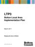 LTP3. Bolton Local Area Implementation Plan. March Shaping the future of Bolton.