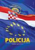 ISSN POLICIJA MINISTARSTVO UNUTARNJIH POSLOVA REPUBLIKE HRVATSKE GODIŠNJAK - DAN POLICIJE 2013.