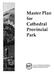CATHEDRAL PROVINCIAL PARK MASTER PLAN