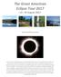 Join us on this wonderful tour of the beautiful West Coast of the United States where we will view the Total Solar Eclipse of 21 August 2017 from our