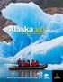 Alaska360º. The most in-depth exploration possible. Aboard the 62-guest National Geographic Sea Lion & Sea Bird 2013