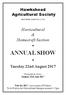 REGISTERED CHARITY No Horticultural & Homecraft Section ANNUAL SHOW. Tuesday 22nd August Closing date for entries: