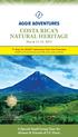COSTA RICA S NATURAL HERITAGE March 14-24, 2019