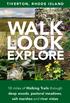 TIVERTON, RHODE ISLAND WALK LOOK EXPLORE. 18 miles of Walking Trails through deep woods, pastoral meadows, salt marshes and river vistas