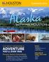 We invite you to VISIT ALASKA with HR HOUSTON!