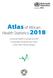 Atlas of African. Health Statistics Universal health coverage and the Sustainable Development Goals in the WHO African Region.