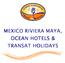 MEXICO RIVIERA MAYA, OCEAN HOTELS & TRANSAT HOLIDAYS