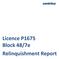 Licence P1675 Block 48/7e Relinquishment Report