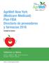 AgeWell New York (Medicare-Medicaid) Plan FIDA Directorio de proveedores y farmacias 2016
