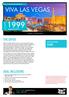 VIVA LAS VEGAS $ 1999 THE OFFER DEAL INCLUSIONS JULIUS DELUXE ROOM $1999. BUY ONLINE: tripadeal.com.au CALL: DAY FLY & ESCAPE PACKAGE