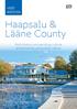 Haapsalu & Lääne County. Rich history and exciting culture embraced by untouched nature