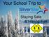Your School Trip to. Staying Safe & Having Fun