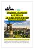 England, Scotland and Wales 15 days from $5499 Per person twim share