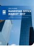 STATE OF AFFAIRS RANDSTAD OFFICE MARKET 2017 REGIONS AMSTERDAM, THE HAGUE, ROTTERDAM, SCHIPHOL AND UTRECHT
