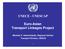 UNECE - UNESCAP. Euro-Asian Transport Linkages Project. Michalis P. Adamantiadis, Regional Adviser Transport Division, UNECE