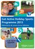 Get Active Holiday Sports Programme Delivered in 46 venues across Wiltshire
