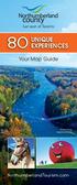 Just east of Toronto UNIQUE EXPERIENCES. Your Map Guide. Ranney Gorge Suspension Bridge. NorthumberlandTourism.com