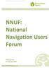 National Navigation Users Forum 02 February NNUF: National Navigation Users Forum