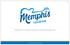 MEMPHIS & SHELBY COUNTY TOURISM OVERVIEW INFORMATION PROVIDED BY MEMPHIS TOURISM