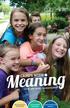 Meaning CAMPS WITH. lives are being transformed! CAMP ASSINIBOIA HEADINGLEY CAMP KOINONIA BOISSEVAIN CAMP MOOSE LAKE SPRAGUE