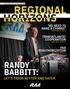 REGIONAL HORIZONS RANDY BABBITT: LET S TRAIN BETTER AND SAFER WE NEED TO MAKE A CHANGE READ MORE ON PAGE 2