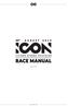 30 ST A U G U S T RACE MANUAL. August 2019 ICONXTRI.COM