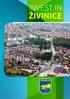 ŽIVINICE WELCOME TO THE MUNICIPALITY OF ŽIVINICE CONTACT MAYOR. INVEsTMENT DEPARTMENT INVEST IN