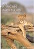Adventure. A luxury escorted tour from KwaZulu-Natal to Victoria Falls including a two night Chobe River safari 22 nd March to 3 rd April 2017