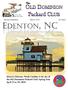 The. Spring Newsletter March st Issue EDENTON, NC