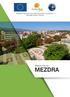 Bulgarian cultural tourism destinationations of excellence GRO/SME/16/C/071-Tourism. Welcome to MEZDRA