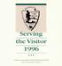 Serving the Visitor 1996