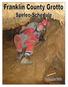 Speleo-Schedule Published by FRANKLIN COUNTY GROTTO An Internal Organization of the National Speleological Society September 2013