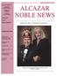 ALCAZAR NOBLE NEWS. Imperial Sir Gary J. Bergenske & Lady Anne. Inside this issue: Meet Your New Imperial Potentate & First Lady See Bio on Page 4