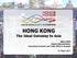 HONG KONG The Ideal Gateway to Asia. Alice CHOI Deputy Representative Hong Kong Economic and Trade Office in Brussels