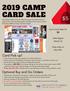 Card Pick-up! Optional Buy and Go Orders. Each Card Sells for. Sale begins March 1st. Sale ends on May 10th