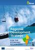 Regional Development Strategy FOR THE ECONOMIC REGION EAST REGION EAST. Implemented by
