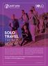 SOLO TRAVEL TRENDS REPORT. For more information contact Janice Waugh at or Nick Roberti at