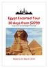 Egypt Escorted Tour 10 days from $2799. Per person twin share including flights from Australia
