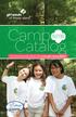 Camp Catalog. Girl Scout Summer Camp is for every girl, everywhere!