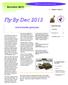Fly By Dec End of another great year. December IPMS Columbus-Eddie Rickenbacker. Volume 5, Issue 12. Inside this issue: