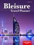 Bleisure. Travel Planner WHETHER IT'S BUSINESS OR LEISURE, WE'VE GOT YOU COVERED JANUARY 2019